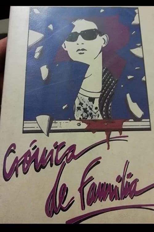 Постер: Crónica de familia