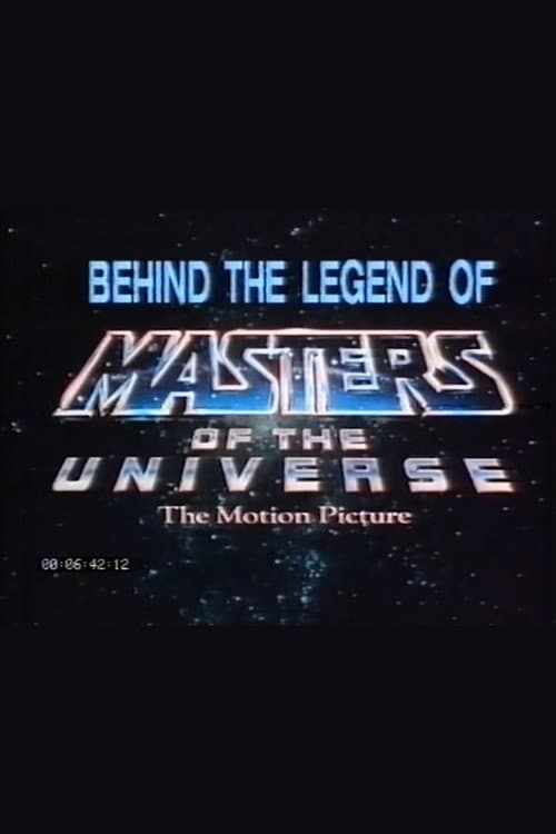 Постер: Behind the Legend of Masters of the Universe: The Motion Picture