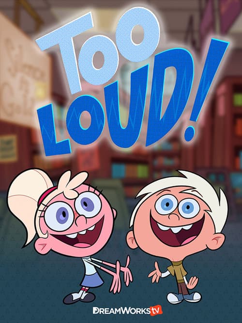 Постер: Too Loud!