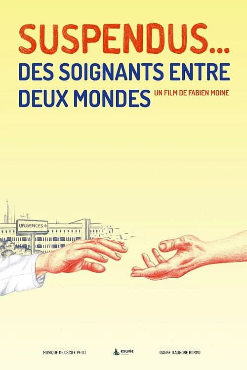 Постер: Suspendus... Des soignants entre deux mondes