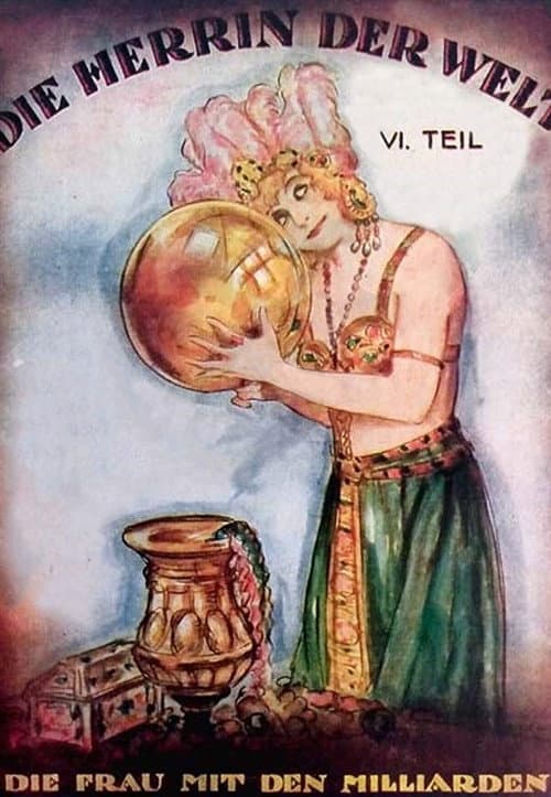 Постер: Die Herrin der Welt 6. Teil - Die Frau mit den Millionarden