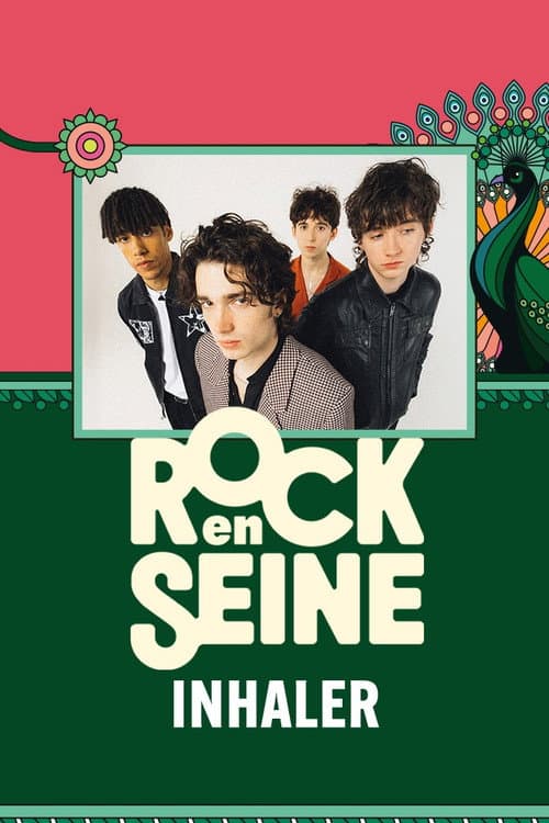 Постер: Inhaler - Rock en Seine 2024