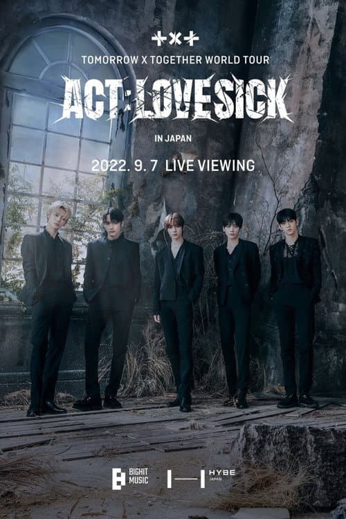 Постер: TOMORROW X TOGETHER WORLD TOUR  'ACT:LOVESICK'