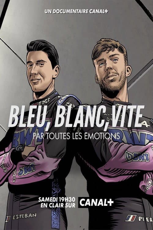 Постер: Bleu, blanc, vite - Par toutes les émotions