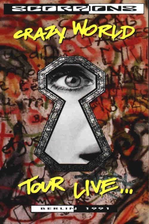 Постер: Scorpions – Crazy World Tour Live...Berlin 1991