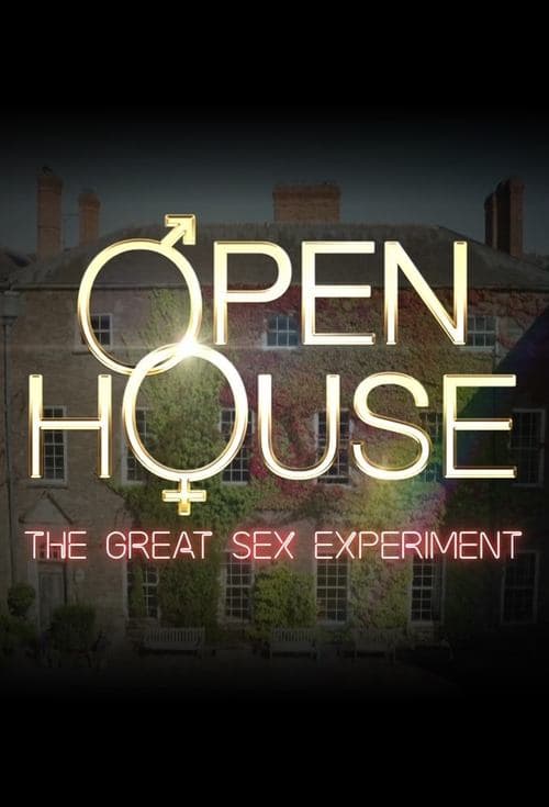 Постер: Open House: The Great Sex Experiment
