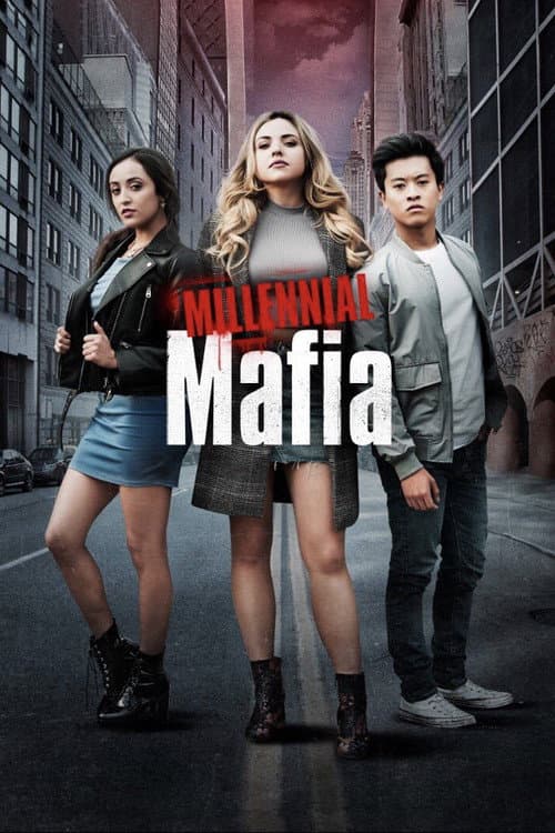 Постер: Millennial Mafia