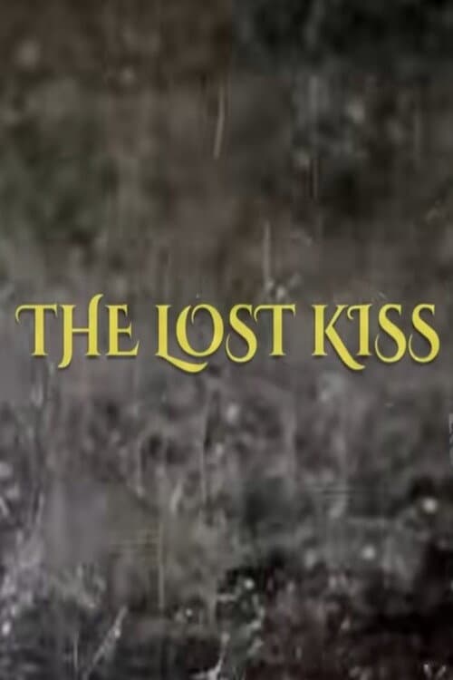 Постер: The Lost Kiss