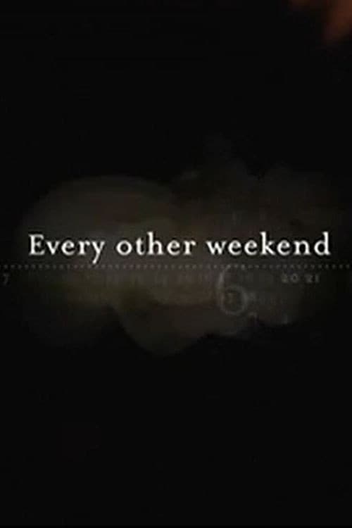 Постер: Every Other Weekend