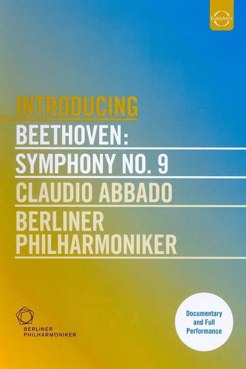 Постер: Beethoven: Symphony No. 9 - Claudio Abbado, Berliner Philharmoniker