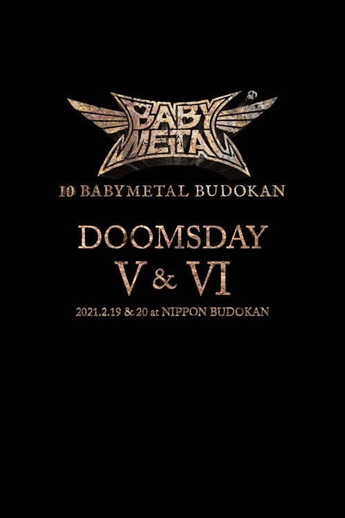 Постер: 10 BABYMETAL BUDOKAN - DOOMSDAY V & VI