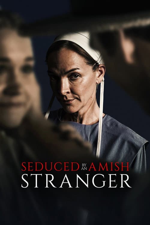 Постер: Seduced by an Amish Stranger