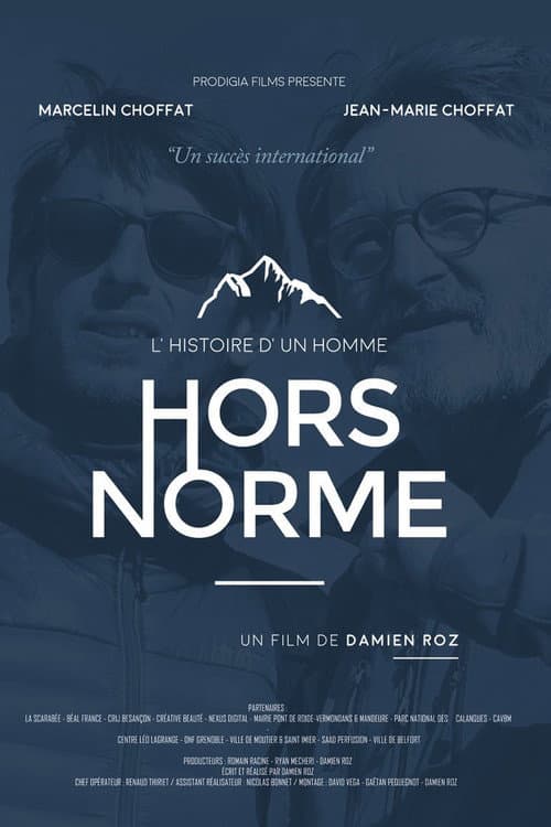 Постер: L'Histoire D'un Homme Hors Norme