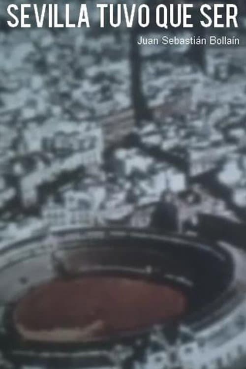 Постер: Sevilla tuvo que ser
