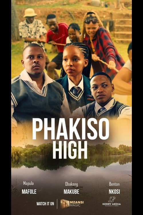 Постер: Phakiso High