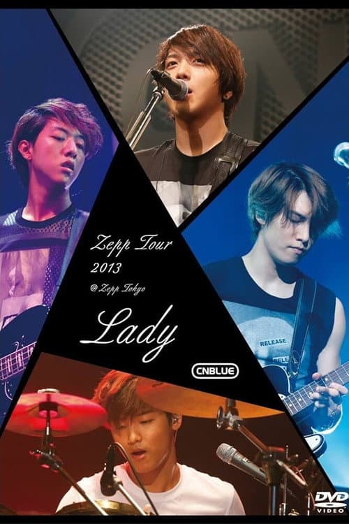Постер: CNBLUE Zepp Tour 2013 ~Lady~