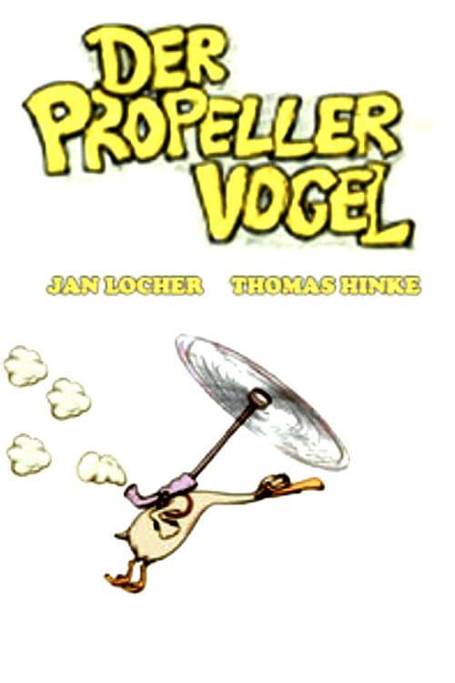 Постер: Der Propellervogel