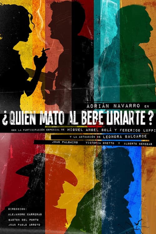 Постер: ¿Quién mató al Bebe Uriarte?