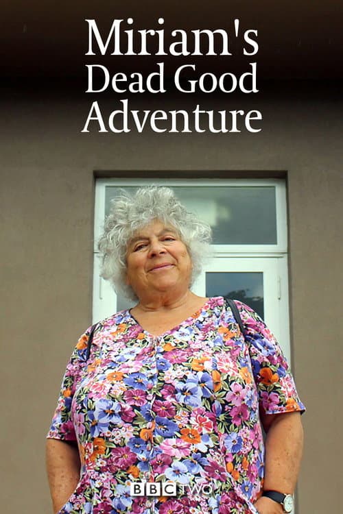 Постер: Miriam's Dead Good Adventure