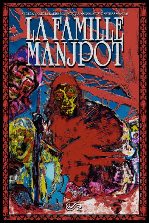Постер: LA FAMILLE MANJPOT