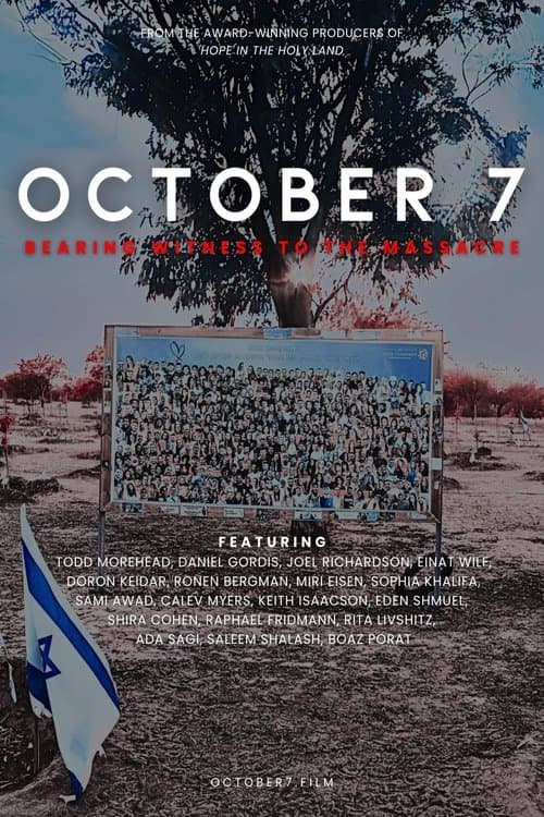 Постер: October 7: Bearing Witness to the Massacre