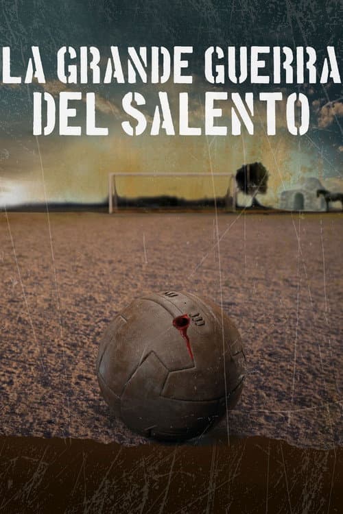 Постер: La grande guerra del Salento