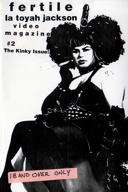 Постер: Fertile La Toyah Video Magazine #2: The Kinky Issue!