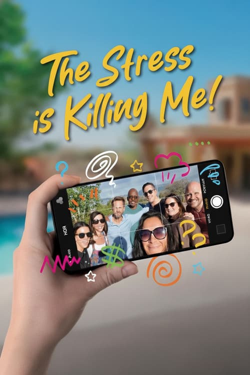 Постер: The Stress Is Killing Me