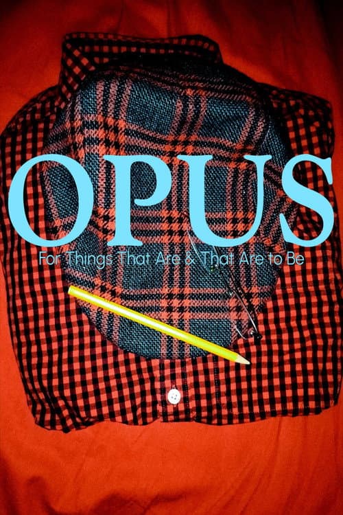 Постер: Opus: For The Things That Are & to Be