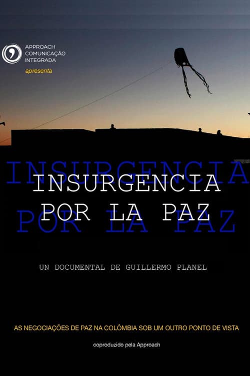 Постер: Insurgencia por la paz