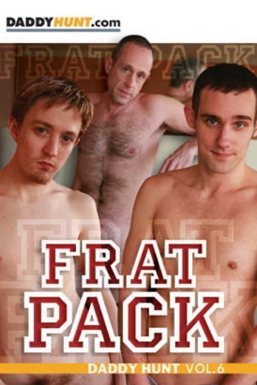 Постер: Daddy Hunt 6: Frat Pack