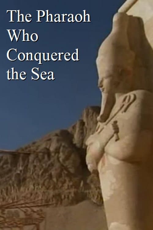 Постер: The Pharaoh Who Conquered the Sea