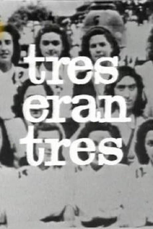 Постер: Tres eran tres