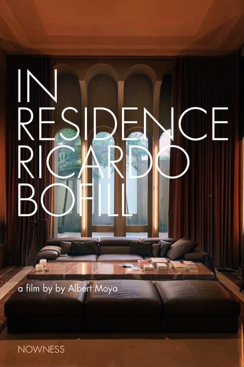 Постер: In Residence: Ricardo Bofill