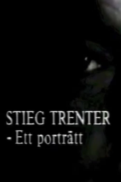 Постер: Stieg Trenter - Ett porträtt