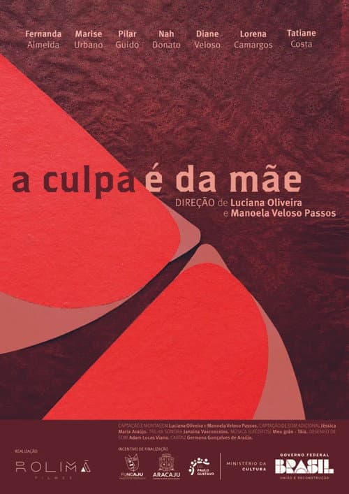 Постер: A Culpa é da Mãe