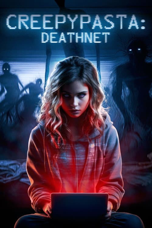 Постер: Creepypasta: Deathnet