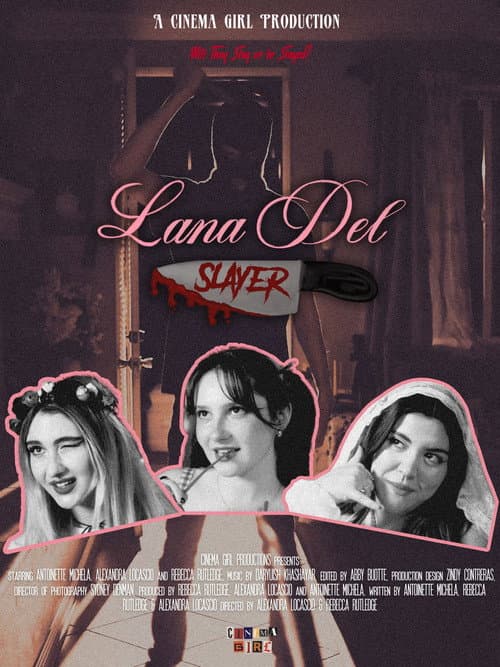 Постер: Lana Del Slayer