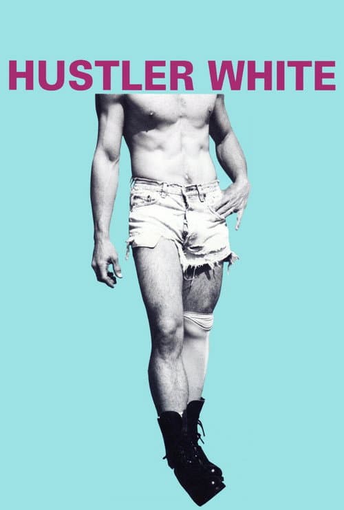 Постер: Hustler White