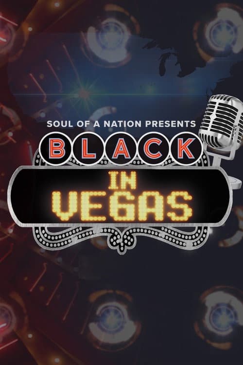 Постер: Soul of a Nation Presents: Black in Vegas