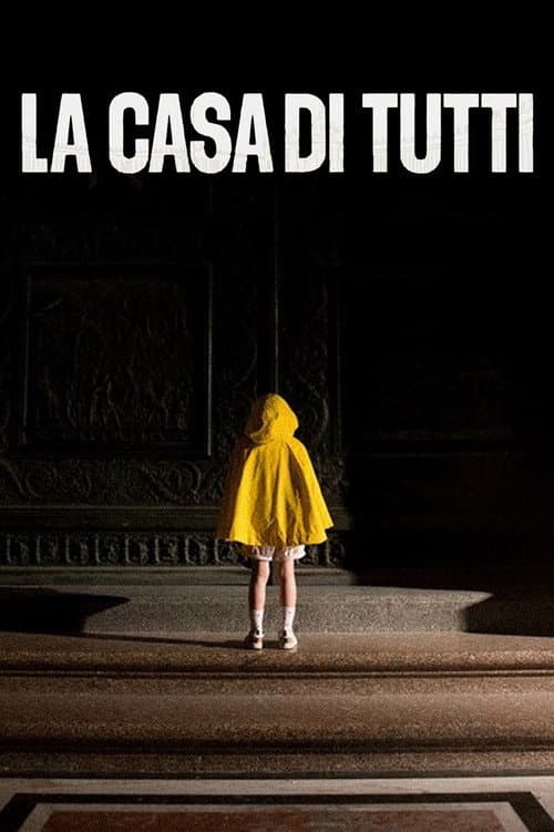 Постер: La casa di tutti