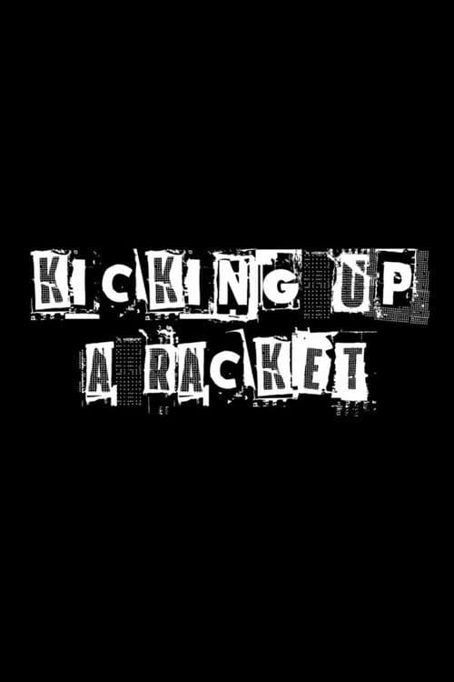 Постер: Kicking Up a Racket