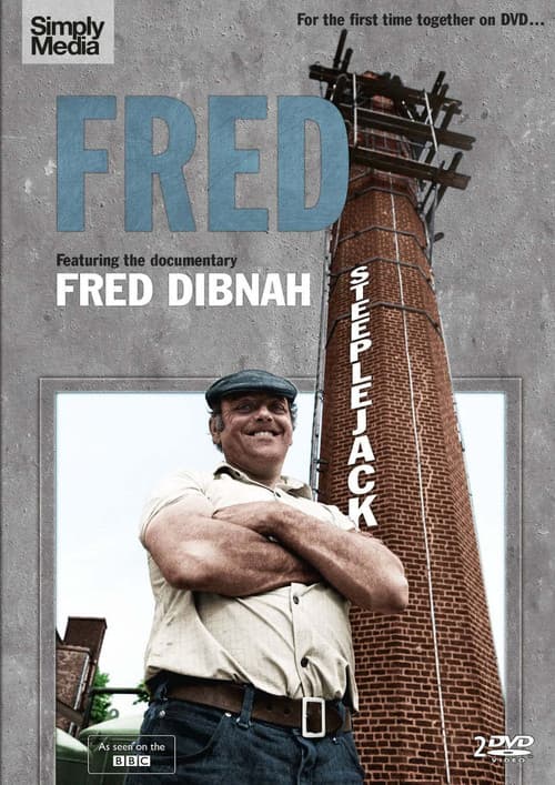 Постер: Fred Dibnah, Steeplejack