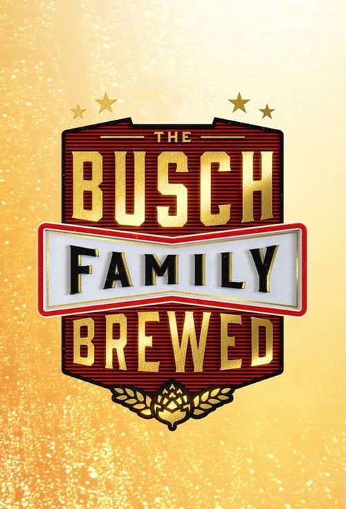 Постер: The Busch Family Brewed
