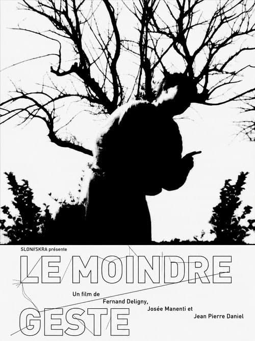 Постер: Le moindre geste
