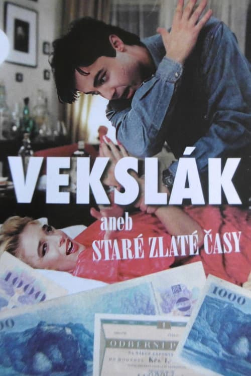 Постер: Vekslák aneb Staré zlaté časy