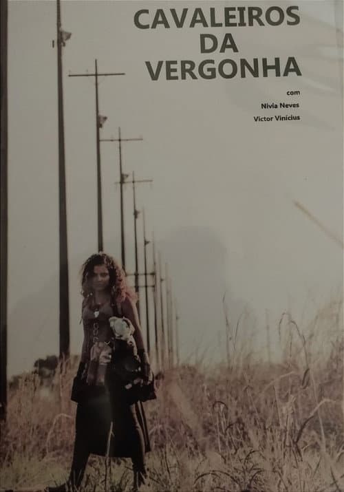 Постер: Cavaleiros da Vergonha