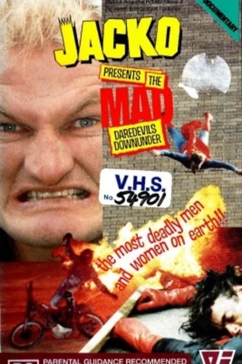 Постер: Jacko Presents The Mad Daredevils Downunder