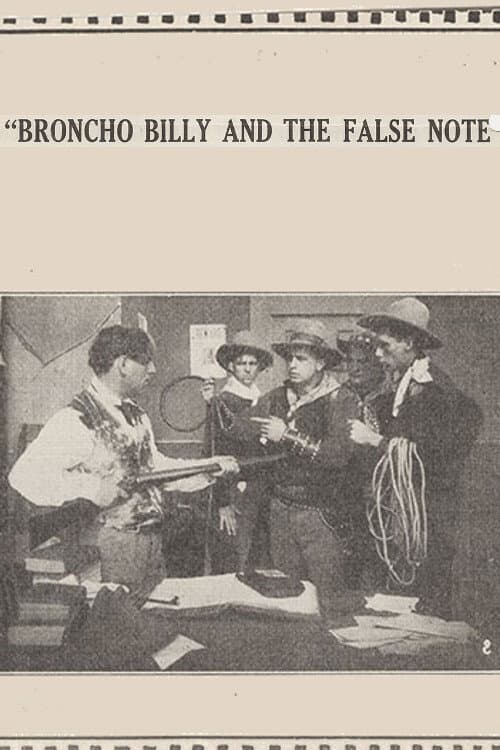 Постер: Broncho Billy and the False Note