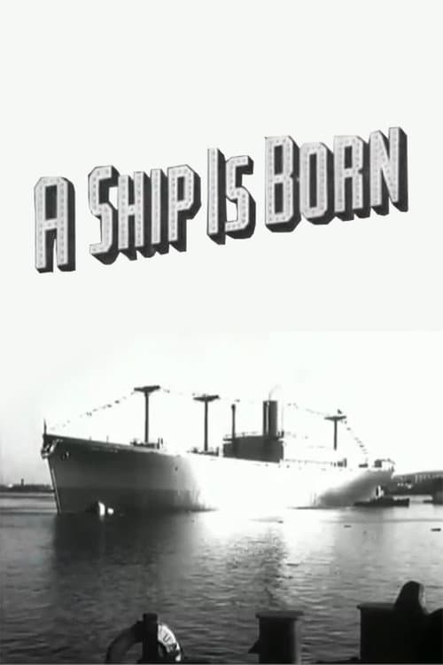 Постер: A Ship Is Born